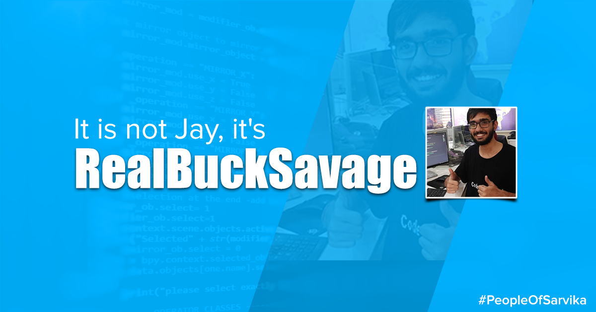 It is not Jay, it’s RealBuckSavage | #PeopleOfSarvika