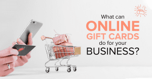 What can online gift cards do for your business Featured image2