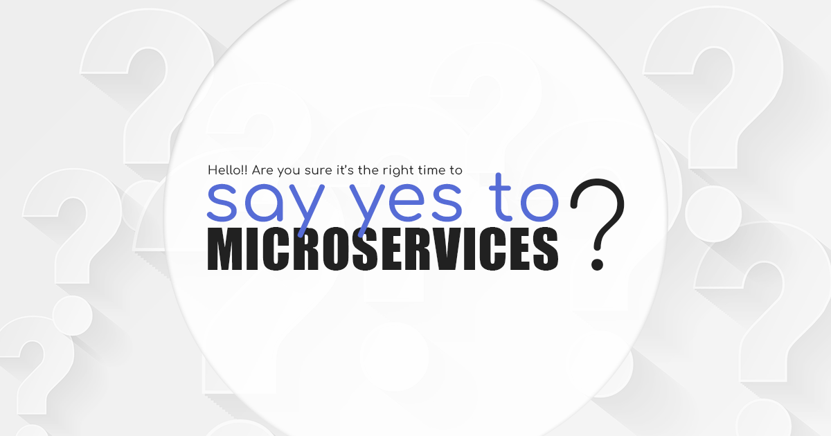say yes to microservice- sarvika technologies- it companies in jaipur