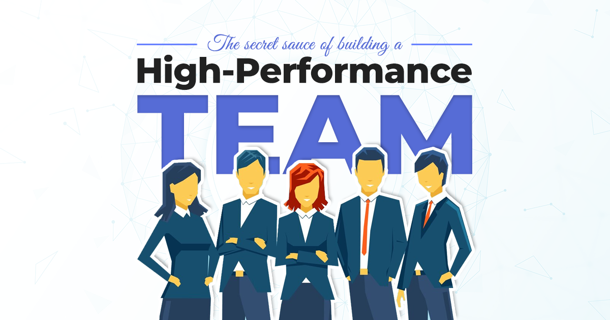 secret-sauce-of-building-a-high-performance-team- sarvika technology- it companies in india