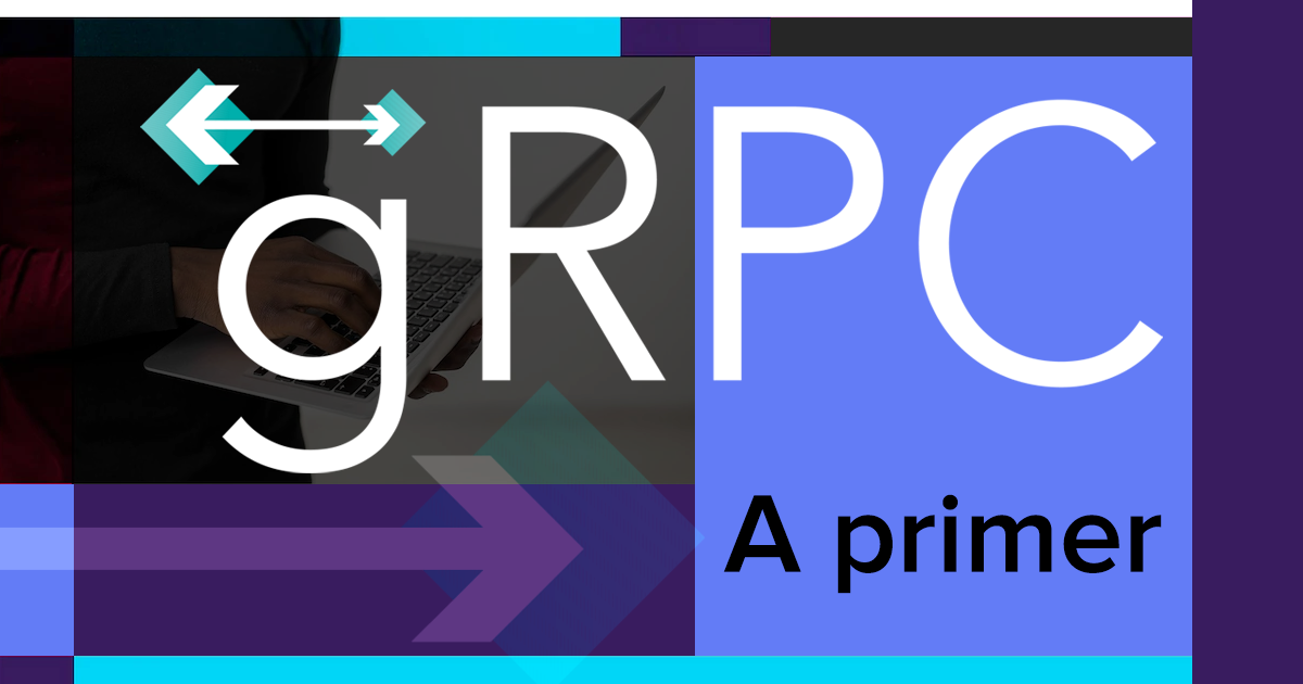 What is gRPC? Blog on gRPC